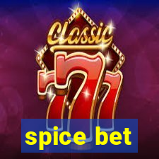 spice bet